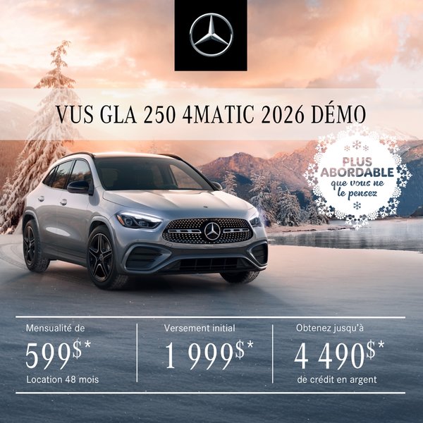 VUS GLA 250 4MATIC 2026 à partir de 599 $/mois*+tx