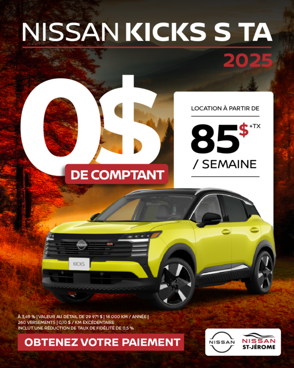 Obtenez le kicks S TA 2025