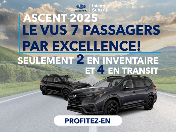Subaru Ascent - Le VUS 7 places le plus complet sur le marché