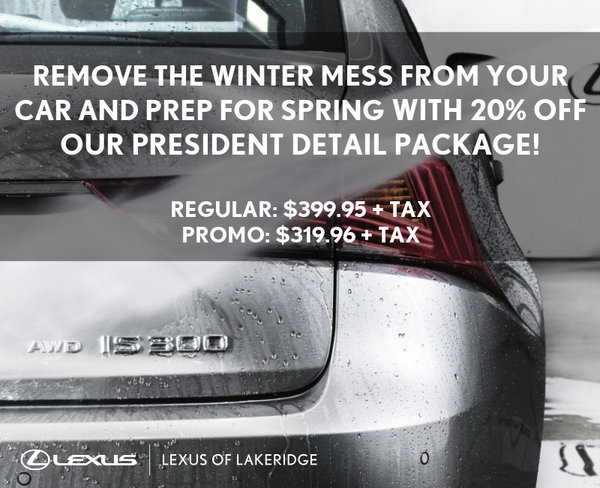 Lexus Presidential Detailing - Valid Until April 30th 2026
