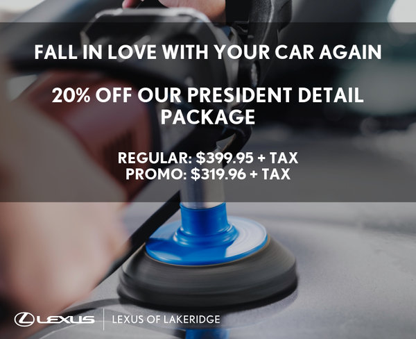 Lexus Presidential Detailing - Valid Until September 30th 2026