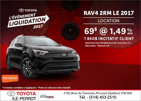 Le VUS Toyota RAV4 2017 en rabais