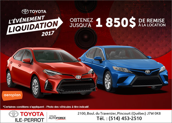 La vente mensuelle chez Toyota Ile-Perrot!