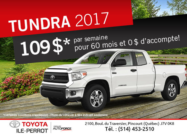 Le Tundra 2017 en vente !
