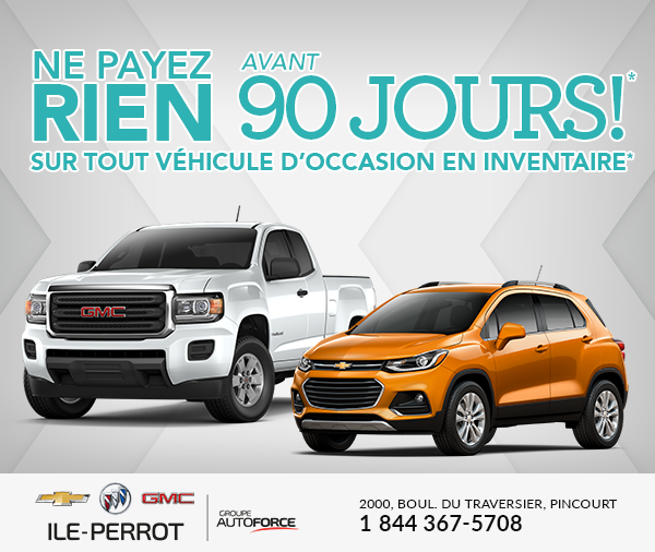 Ne payez rien avant 90 jours!