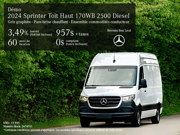 Démo Sprinter 2500 Diesel 2024 Toit Haut 170WB