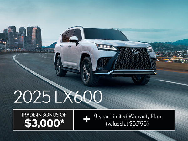2025 LX600 SPECIAL OFFER