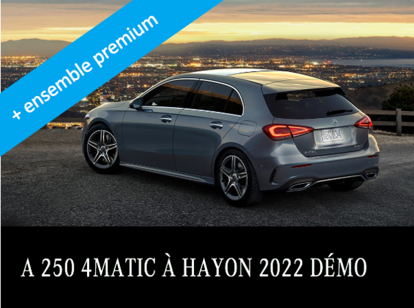 Démo A 250 4MATIC à Hayon 2022 à partir de 586$/mois*