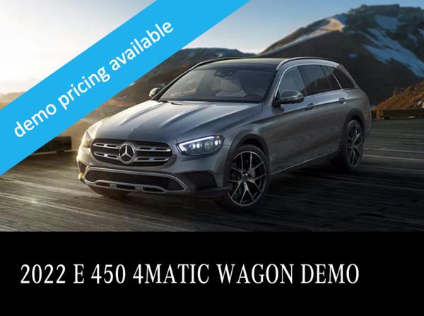 2022 E 450 4MATIC WAGON demo in stock now!