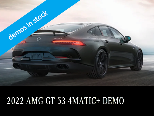 2022 AMG GT 53 4MATIC+ demo in stock now!
