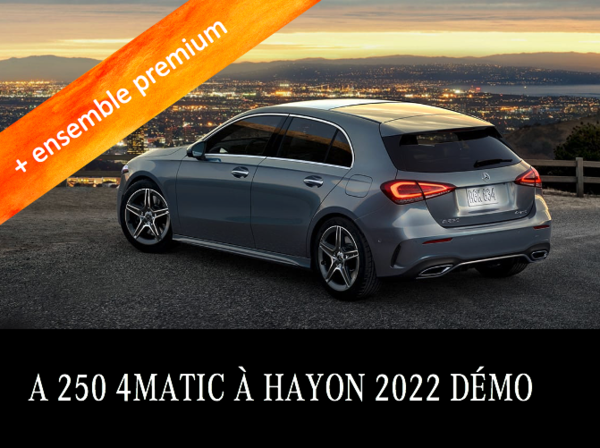 Démo A 250 4MATIC à Hayon 2022 à partir de 469 $/mois*
