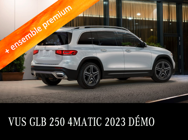 Démo VUS GLB 250 4MATIC  2023 à partir de 705 $/mois*