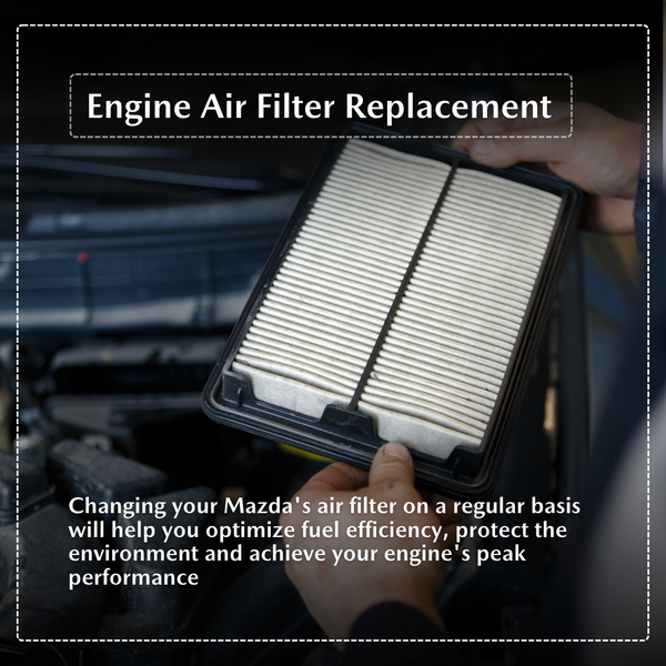 Airport Mazda Of Toronto - Engine Air Filter Replacement