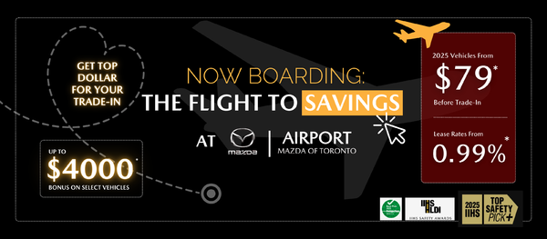 Airport Mazda Of Toronto - Flight of savings