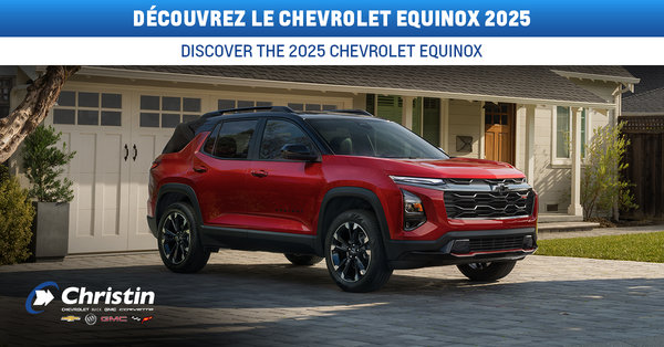 Discover the 2025 Chevrolet Equinox: Innovation and performance in Montreal