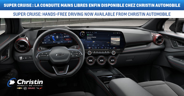 Super Cruise : la conduite mains libres enfin disponible chez Christin Automobile