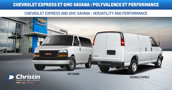 Chevrolet Express & GMC Savana: utility vans for every need in Montreal