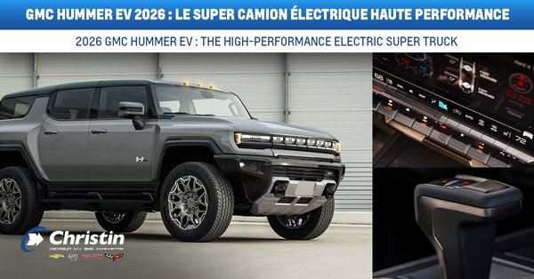 2026 GMC HUMMER EV: the even more powerful electric supertruck