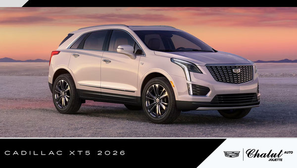 Cadillac XT5 2026 : un VUS de luxe bien établi chez Chalut auto Cadillac à Joliette