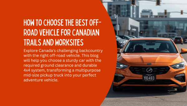 How to Choose the Best Off-Road Vehicle for Canadian Trails and Worksites
