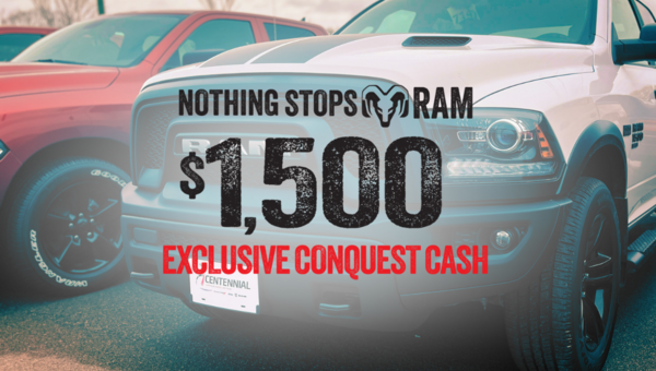 $1,500 Conquest Cash: Switch to Ram and Get Rewarded at Centennial Chrysler Dodge Jeep Ram