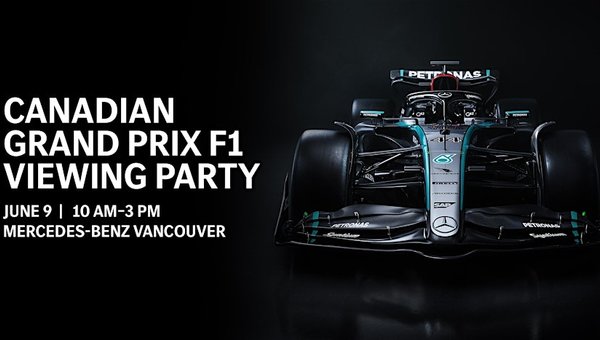 Mercedes-Benz Vancouver To Host Canadian Grand Prix Watch Party June 9