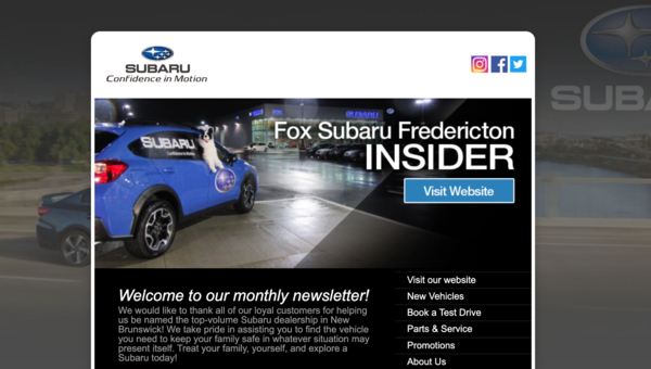 Subscribe to the Fox Subaru Fredericton Monthly Newsletter