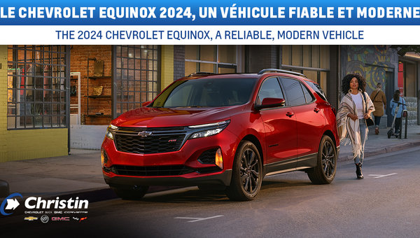 Le Chevrolet Equinox 2024, un véhicule fiable et moderne