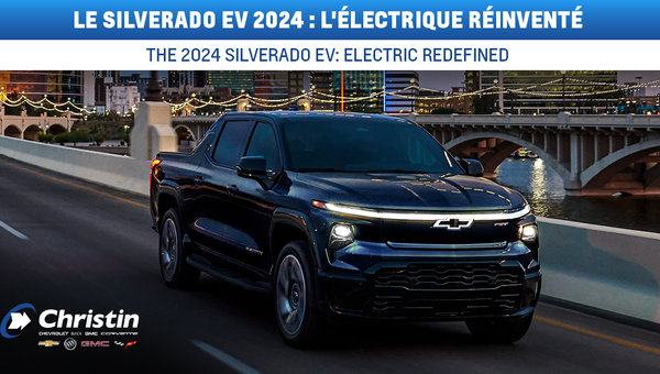 Le Silverado EV 2024 : L'électrique réinventé chez Christin Automobile