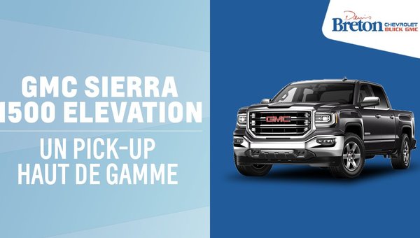 Sierra 1500 Elevation: A High-Range Pick-Up