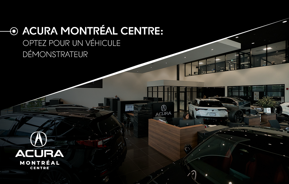 Choose a Acura demonstrator vehicle – The benefits