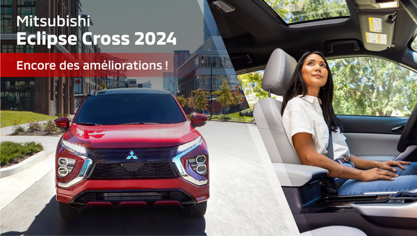 Mitsubishi Eclipse Cross 2024 : encore des améliorations !