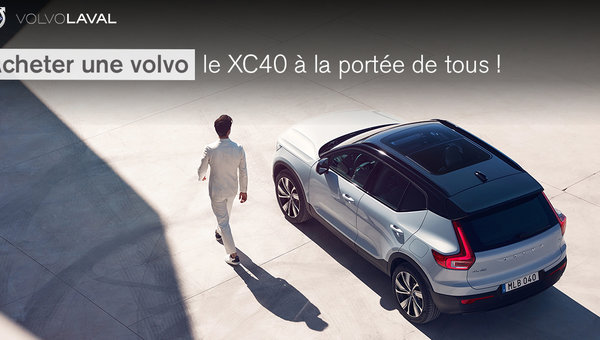 Acheter une Volvo : le XC40 à la portée de tous!