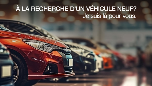 À la recherche d'un véhicule neuf?