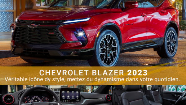 Chevrolet Blazer 2023 : le VUS qui plaira à tous