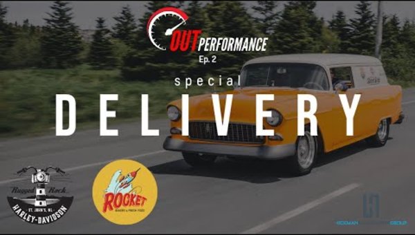 Out Performance: Episode 2 – Special Delivery in the 1955 Chevrolet Sedan Delivery