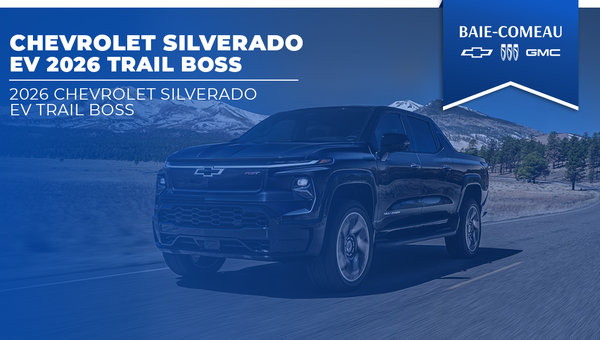 Chevrolet Silverado EV 2026 Trail Boss : le tout-terrain électrique qui redéfinit la puissance