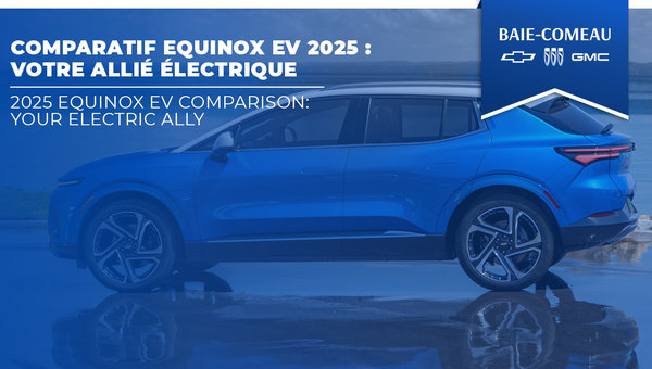 2025 Equinox EV comparison: your electric ally