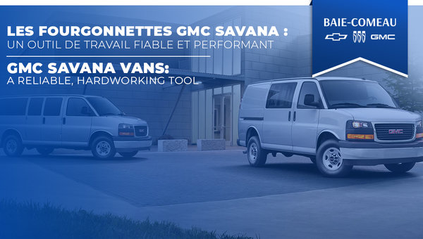 GMC Savana vans: strong, versatile solutions for work and transport