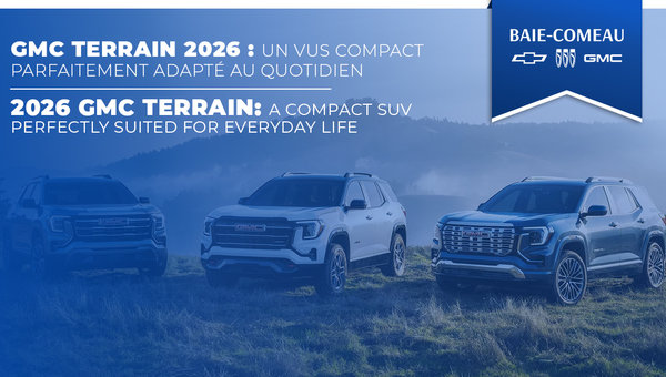 GMC Terrain 2026: why this compact SUV is a smart choice on the North Shore