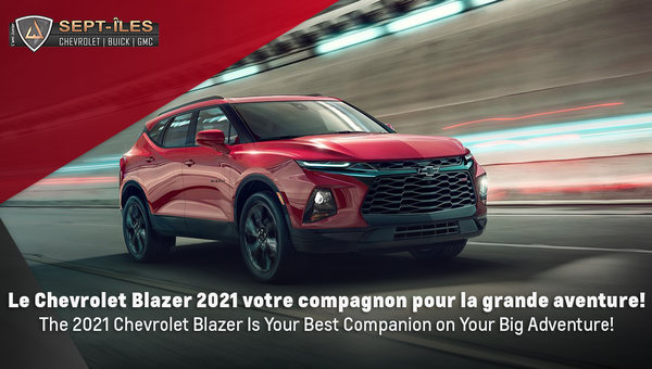 Explorez le chevrolet Blazer 2021 – Le VUS idéal pour les aventuriers chez GM Baie-Comeau