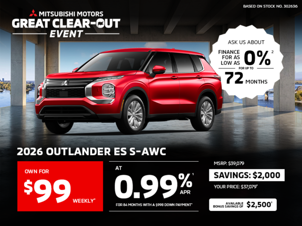 Own a 2026 Mitsubishi Outlander ES S-AWC for as low as $99 weekly*