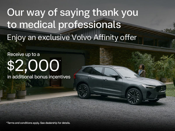 Our way of saying thank you to medical professionals | Enjoy an exclusive Volvo Affinity offer