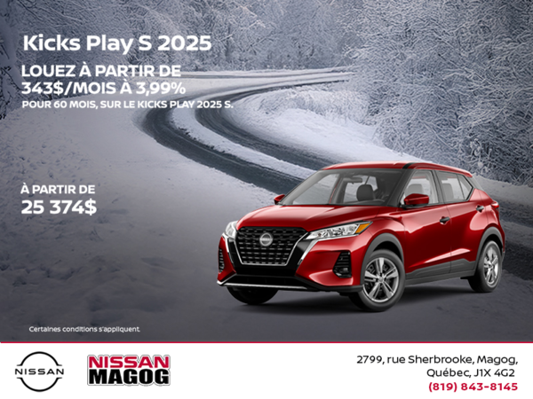 Obtenez le Kicks Play 2025 !