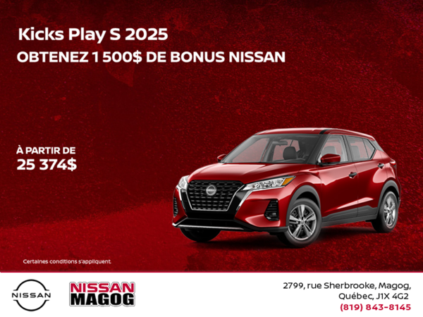 Obtenez le Kicks Play 2025 !