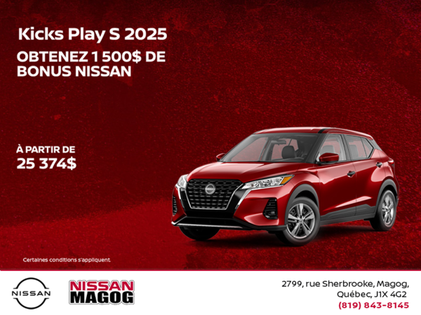 Obtenez le Kicks Play 2025 !