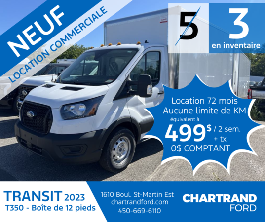 Transit T350 2023 (Boîte 12 pieds)