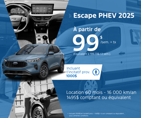 Procurez-vous votre Escape PHEV 2025 dès aujourd'hui!
