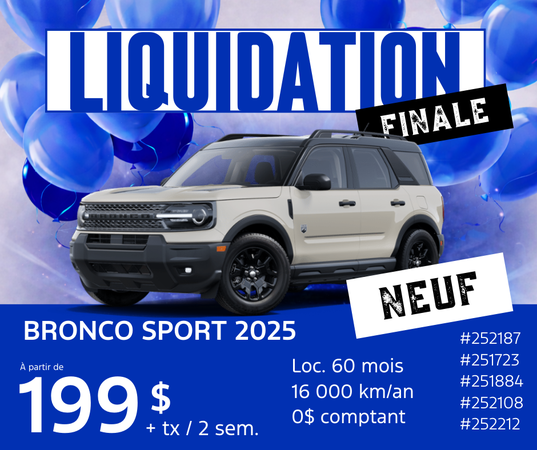 BRONCO SPORT 2025 : DERNIÈRE CHANCE