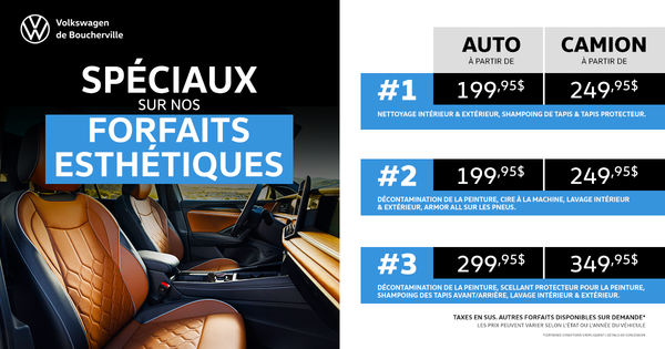 SPÉCIAUX SUR NOS FORFAITS ESTHÉTIQUES !